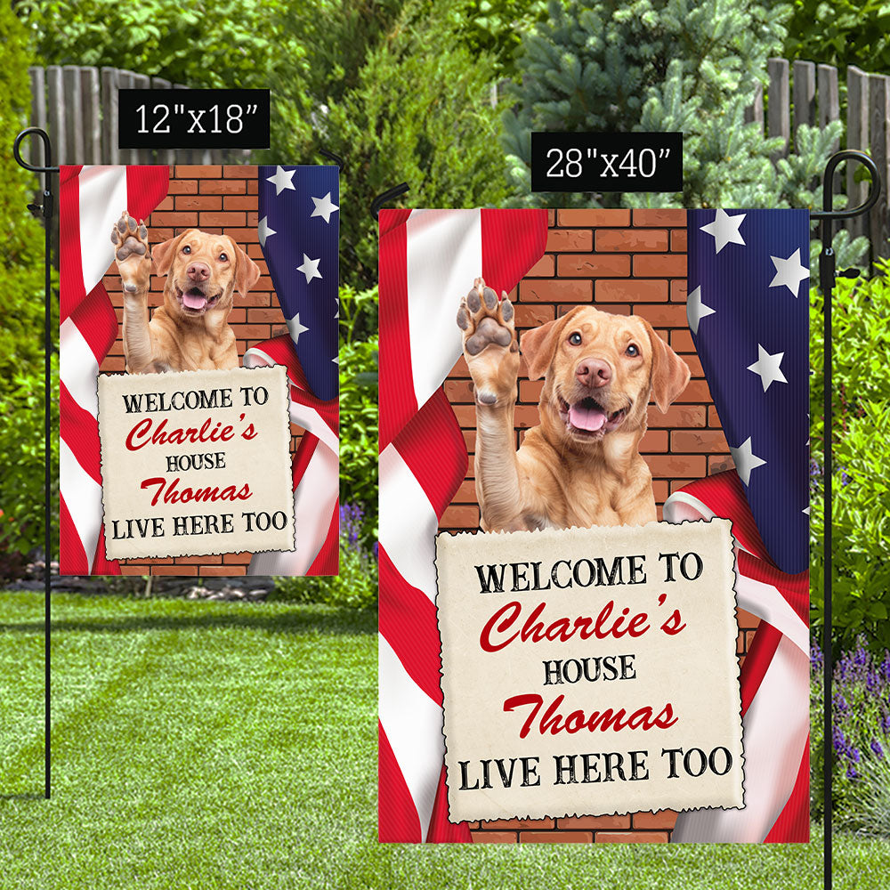 Welcome To Dog House - Personalized Custom Garden Flag