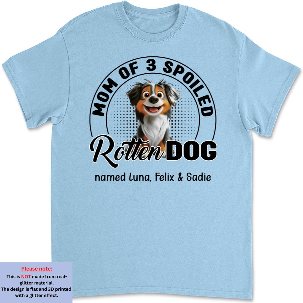 Lovely Spoiled Rotten Dog Chibi Cartoon - Personalized Custom Unisex T-Shirt