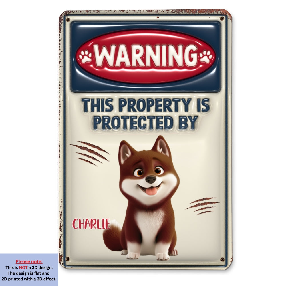 Property Is Protected By Ver 2 - Personalized Custom 3D Inflated Effect Metal Sign